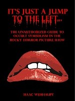 Rocky Horror Picture Show: The Unauthorized Guide to Occult Symbolism
