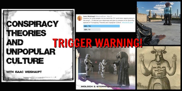 CTAUC Podcast: Trigger Warning! Alien Psyops! Moloch! Deadpool and Star Wars!