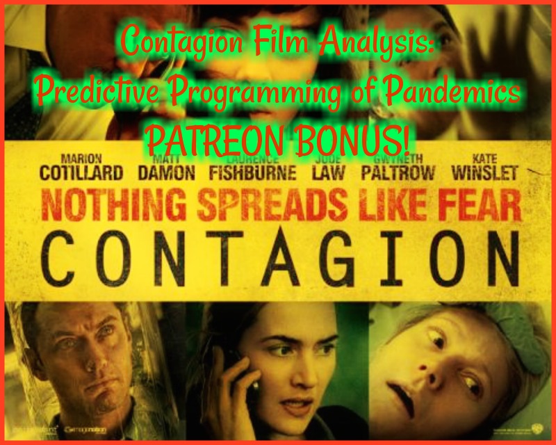 PATREON PREVIEW- Contagion Film Analysis:  Predictive Programming of Pandemics!
