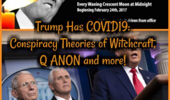 Trump Has COVID: Conspiracy Theories of Witchcraft, Q, and More!