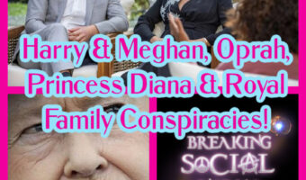 Harry & Meghan, Oprah, Princess Diana & Royal Family Conspiracies! BREAKING SOCIAL NORMS