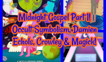 Midnight Gospel Part 1! Occult Symbolism, Damien Echols, Crowley & Magick!