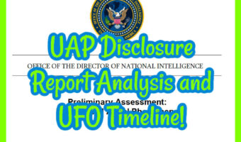 UAP Disclosure Report Analysis and UFO Timeline!