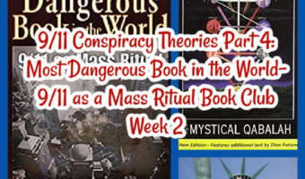 9/11 Conspiracy Theories Part 4: Most Dangerous Book in the World- 9/11 as a Mass Ritual Book Club Week 2