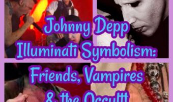 Johnny Depp Illuminati Symbolism: Friends, Vampires & the Occult!