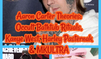 Aaron Carter Theories: Occult Bathtub Rituals, Kanye West, Harley Pasternak & MKULTRA