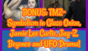 PREVIEW: TMZ- Symbolism in Glass Onion, Jamie Lee Curtis, Jay-Z, Beyonce and UFO Drama!