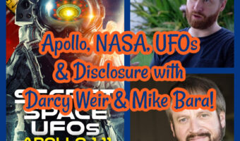 Apollo, NASA, UFOs, Buzz Aldrin Freemason Rituals & Disclosure with Darcy Weir & Mike Bara!