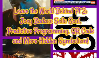 Leave the World Behind Pt 2: Joey Badass Sells Soul, Predictive Programming, QR Code and More Hidden Symbolism!