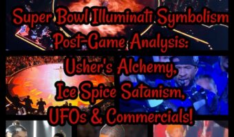 Super Bowl Illuminati Symbolism Post-Game: Usher’s Alchemy, Saturn, Ice Spice Satanism, UFOs & Commercials!