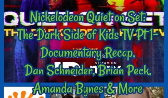 Nickelodeon Quiet on Set: The Dark Side of Kids TV Pt 1- Documentary Recap, Dan Schneider, Brian Peck, Amanda Bynes & More