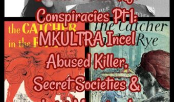 Catcher in the Rye Conspiracies Pt 1: MKULTRA Incel Abused Killer, Secret Societies & Luigi Mangione!