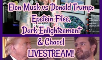 Elon Musk vs Donald Trump: Epstein Files, Dark Enlightenment & Chaos! LIVESTREAM!
