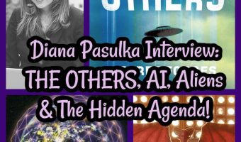 Diana Pasulka Interview: THE OTHERS, AI, Aliens & The Hidden Agenda! BONUS